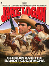 Slocum and the Bandit Cucaracha (eBook): Slocum Series, Book 388